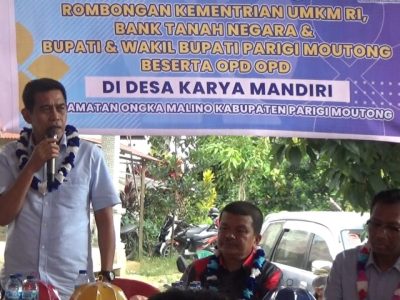 Pemkab Parigi Moutong Minta Transparansi Program saat Kemen UMKM dan Bank Tanah Tinjau Karya Mandiri