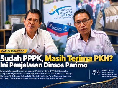 Sudah PPPK, Masih Terima PKH? Ini Penjelasan Dinsos Parimo